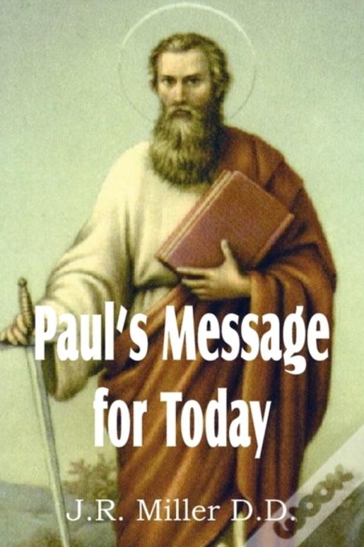 Paul'S Message For Today