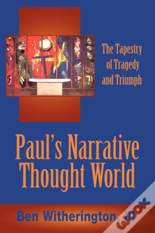 Paul'S Narrative Thought World