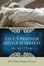 Paul'S Pisidian Antioch Speech (Acts 13) - Preview