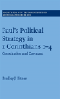 Paul'S Political Strategy In 1 Corinthians 1â€“4 - Preview
