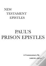 Paul'S Prison Epistles