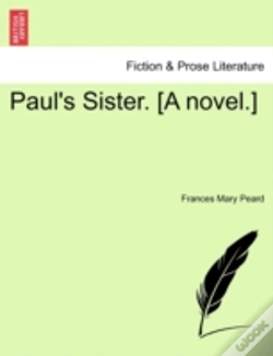 Capa do artigo Paul'S Sister. (A Novel.)