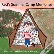 Paul'S Summer Camp Memories