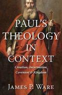 Paul'S Theology In Context