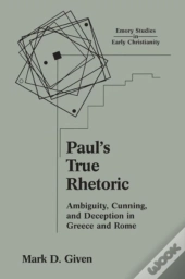 Paul'S True Rhetoric