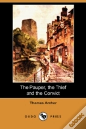 Capa do artigo Pauper, The Thief And The Convict (Dodo Press)