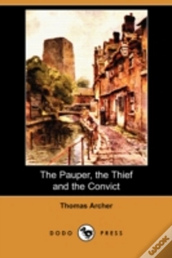 Capa do artigo Pauper, The Thief And The Convict (Dodo Press)