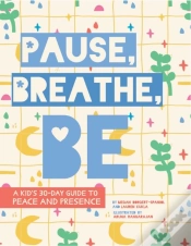 Capa do artigo Pause, Breathe, Be