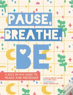 Capa do artigo Pause, Breathe, Be