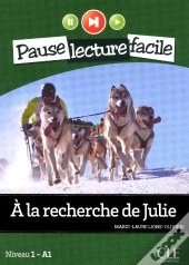 Pause Lecture Facile : À La Recherche De Julie ; Niveau 1-A1
