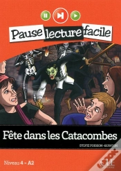 Capa do artigo Pause Lecture Facile : Fête Dans Les Catacombes ; Niveau 4-A2