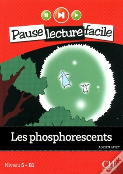 Capa do artigo Pause Lecture Facile : Les Phosphorescents ; Niveau 5-B1