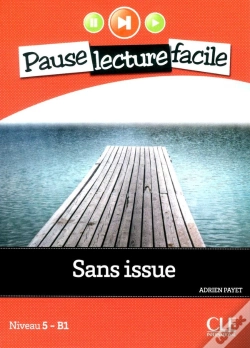 Capa do artigo Pause Lecture Facile : Sans Issue ; Niveau 5-B1