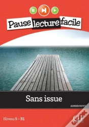 Capa do artigo Pause Lecture Facile : Sans Issue ; Niveau B1