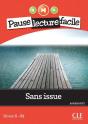 Pause Lecture Facile : Sans Issue ; Niveau B1 - Preview