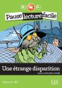 Pause Lecture Facile : Une Étrange Disparition Niveau A1 - Preview