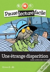Capa do artigo Pause Lecture Facile : Une Étrange Disparition Niveau A1