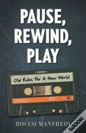 Pause, Rewind, Play