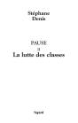 Pause T.2 ; La Lutte Des Classes - Preview