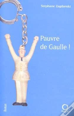 Capa do artigo Pauvre De Gaulle !