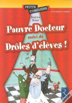 Capa do artigo Pauvre Docteur ; Drôles D'Élèves ; 6/8 Ans