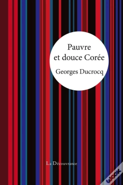 Capa do artigo Pauvre Et Douce Corée