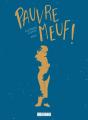 Pauvre Meuf ! - Preview