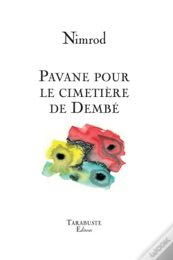 Capa do artigo Pavane Pour Le Cimetiere De Dembe - Nimrod