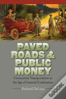 Paved Roads & Public Money