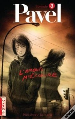 Capa do artigo Pavel T.3 ; L'Amour M'Ecoeure