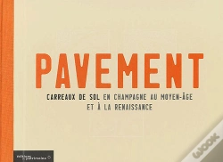 Capa do artigo Pavement ; Les Carreaux De Sol En Champagne