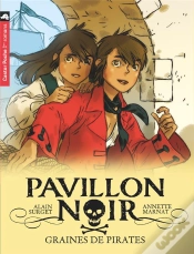 Capa do artigo Pavillon Noir T.1 ; Graines De Pirates
