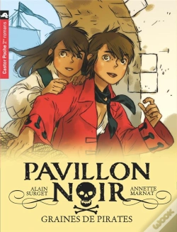 Capa do artigo Pavillon Noir T.1 ; Graines De Pirates