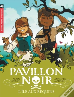 Capa do artigo Pavillon Noir T.3 ; L'Ile Aux Requins