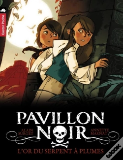 Capa do artigo Pavillon Noir T.4 ; L'Or Du Serpent A Plumes