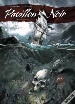 Capa do artigo Pavillon Noir Tome 1 ; D'Écume Et De Sang