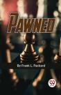 Pawned - Preview