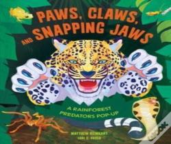Paws, Claws, And Snapping Jaws Pop-Up Book (Reinhart Pop-Up Studio)