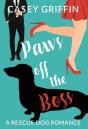 Paws Off The Boss - Preview