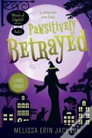 Pawsitively Betrayed
