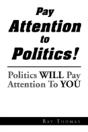 Pay Attention To Politics! - Preview