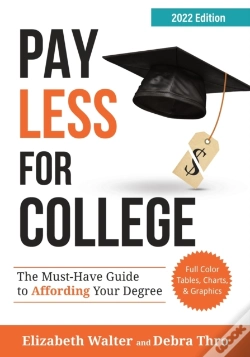 Capa do artigo Pay Less For College: The Must-Have Guid