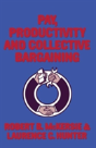 Pay, Productivity And Collective Bargaining - Preview