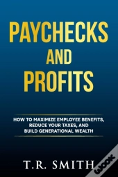 Paychecks And Profits
