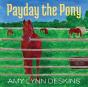 Payday The Pony - Preview