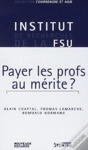 Capa do artigo Payer Les Profs Au Mérite ?