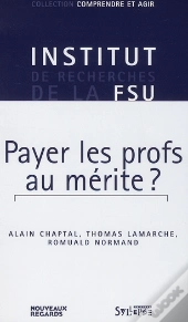 Payer Les Profs Au Mérite ?