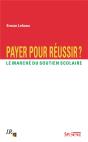 Payer Pour Réussir ? Le Marché Du Soutien Scolaire - Preview
