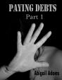 Paying Debts: Part 1 - Preview