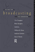 Paying For Broadcasting: The Handbook